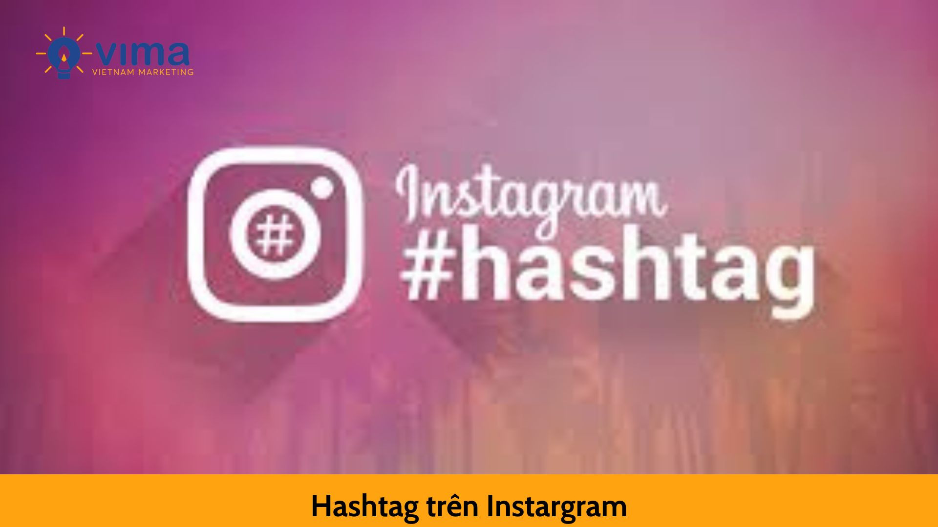 Hashtag trên Instargram